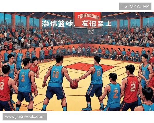 以篮球为纽带探索团队协作精神与青春激情融合的发展之路 以篮球为纽带探索团队协作精神与青春激情融合的发展之路